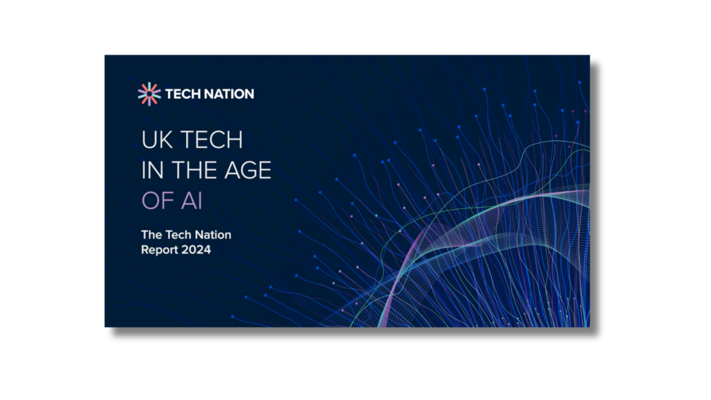 Tech Nation Report 2024: Transforming the UK Economy in the Age of AI